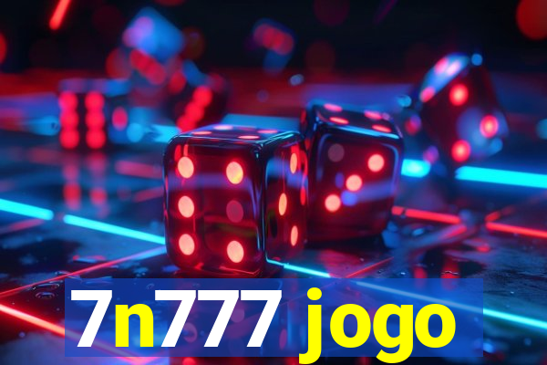 7n777 jogo